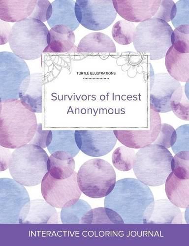 Cover image for Adult Coloring Journal: Survivors of Incest Anonymous (Turtle Illustrations, Purple Bubbles)