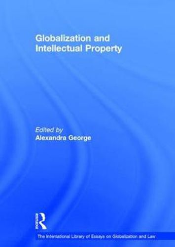 Cover image for Globalization and Intellectual Property