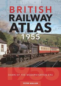 Cover image for British Railway Atlas 1955