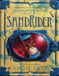 Cover image for Todhunter Moon, Book Two: Sandrider
