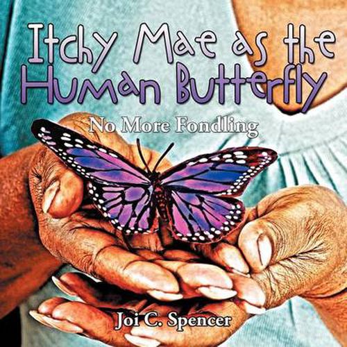 Cover image for Itchy Mae as the Human Butterfly