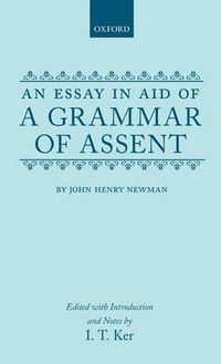 Cover image for An Essay in Aid of a Grammar of Assent