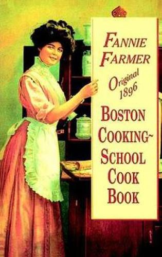 Cover image for Original 1896 Boston Cooking-School Cookbook