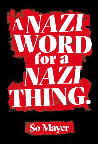 Cover image for A Nazi Word For A Nazi Thing