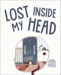 Cover image for Lost Inside My Head