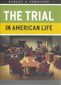 Cover image for The Trial in American Life