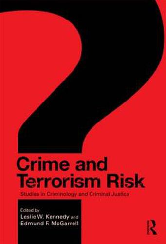 Cover image for Crime and Terrorism Risk: Studies in Criminology and Criminal Justice