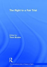 Cover image for The Right to a Fair Trial