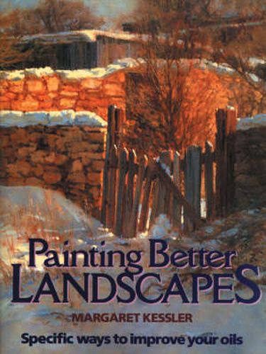 Painting Better Landscapes: Specific Ways to Improve Your Oils