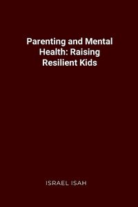 Cover image for Parenting and Mental Health