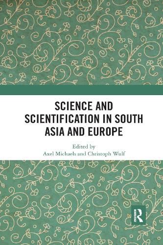 Cover image for Science and Scientification in South Asia and Europe