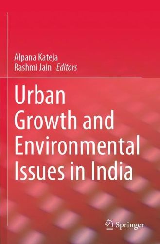 Cover image for Urban Growth and Environmental Issues in India
