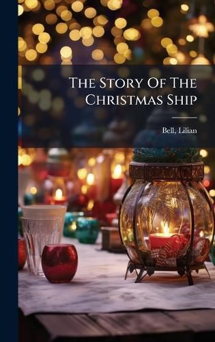 Cover image for The Story Of The Christmas Ship