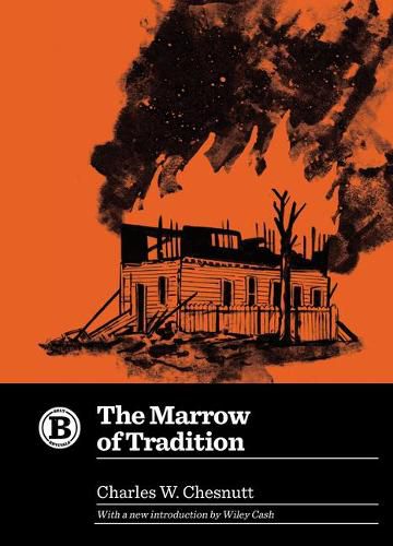 Cover image for The Marrow of Tradition