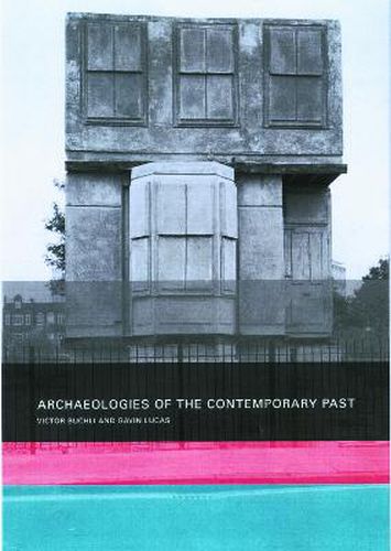 Cover image for Archaeologies of the Contemporary Past