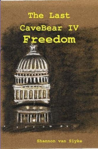 The Last CaveBear IV: Freedom