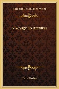 Cover image for A Voyage to Arcturus