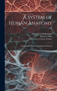 Cover image for A System of Human Anatomy