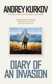 Cover image for Diary of an Invasion: The Russian Invasion of Ukraine