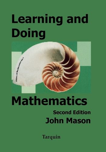 Learning and Doing Mathematics: Using Polya's Problem-solving Methods for Learning and Teaching