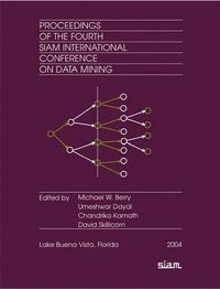 Cover image for Proceedings of the Fourth SIAM International Conference on Data Mining