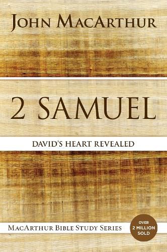 Cover image for 2 Samuel: David's Heart Revealed