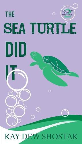 Cover image for The Sea Turtle Did It