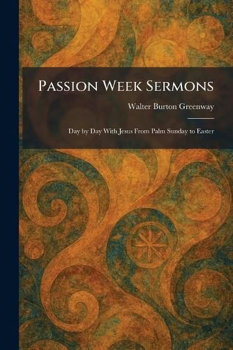 Cover image for Passion Week Sermons