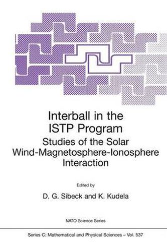 Cover image for Interball in the ISTP Program: Studies of the Solar Wind-Magnetosphere-Ionosphere Interaction