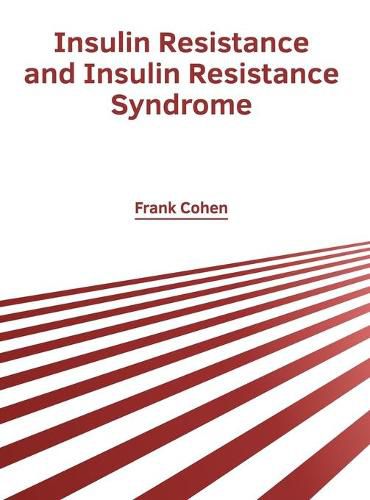 Cover image for Insulin Resistance and Insulin Resistance Syndrome