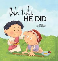 Cover image for He Told, He Did