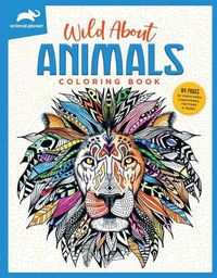 Cover image for Animal Planet: Wild about Animals Coloring Book