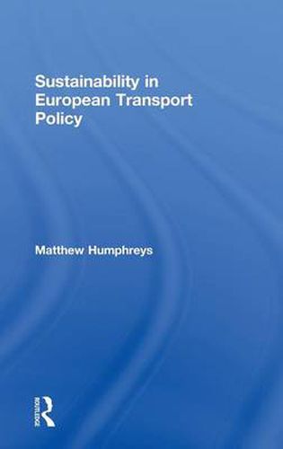 Cover image for Sustainability in European Transport Policy