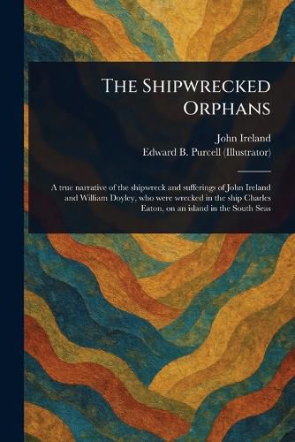 Cover image for The Shipwrecked Orphans