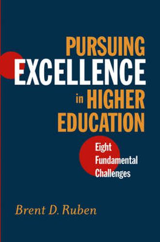 Cover image for Pursuing Excellence in Higher Education: Eight Fundamental Challenges