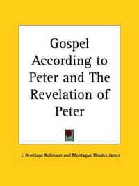 Cover image for Gospel according to Peter and the Revelation of Peter (1892)