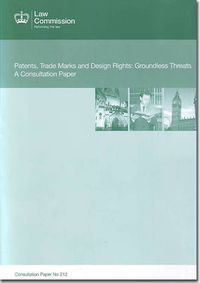 Cover image for Patents, trade marks and design rights: groundless threats, a consultation paper