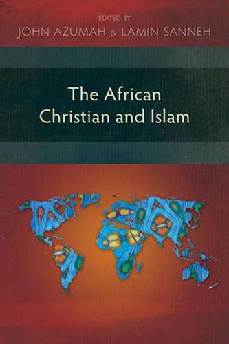 Cover image for The African Christian and Islam