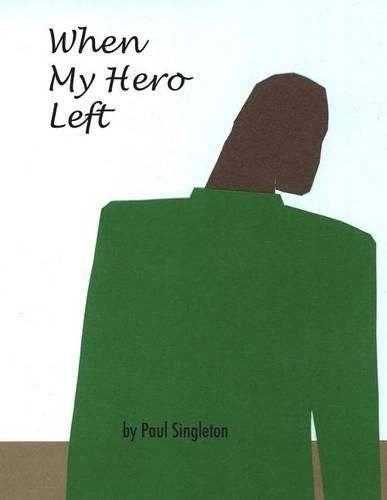 Cover image for When My Hero Left