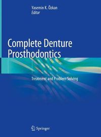 Cover image for Complete Denture Prosthodontics: Treatment and Problem Solving