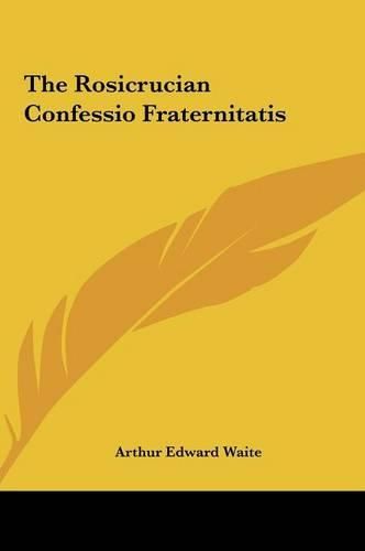 Cover image for The Rosicrucian Confessio Fraternitatis