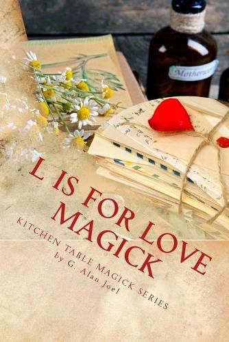 Cover image for L is for Love Magick