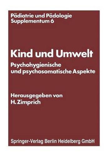 Cover image for Kind Und Umwelt: Psychohygienische Und Psychosomatische Aspekte
