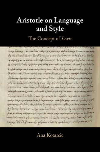 Cover image for Aristotle on Language and Style: The Concept of Lexis