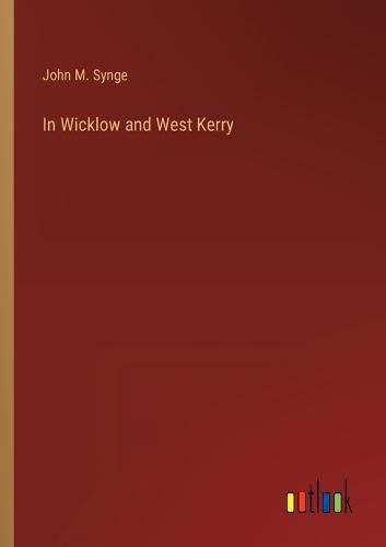 Cover image for In Wicklow and West Kerry