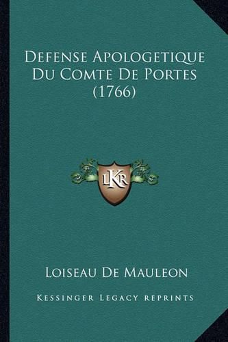 Defense Apologetique Du Comte de Portes (1766)