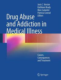 Cover image for Drug Abuse and Addiction in Medical Illness: Causes, Consequences and Treatment