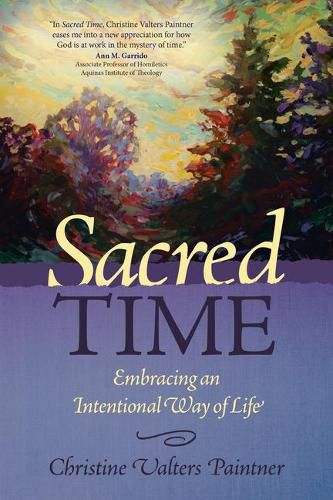 Cover image for Sacred Time: Embracing an Intentional Way of Life