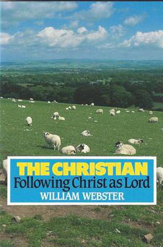 Cover image for The Christian: Following Christ as Lord