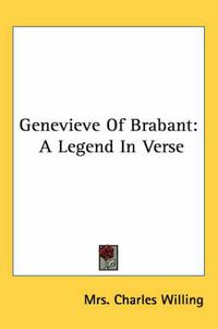 Cover image for Genevieve of Brabant: A Legend in Verse